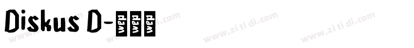 Diskus D字体转换